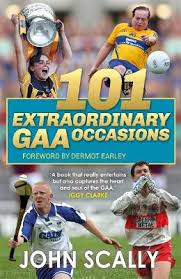 101 Extraordinary GAA Occasions - Rathwood Store