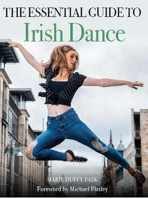 Essential Guide To Irish Dance - Rathwood Store