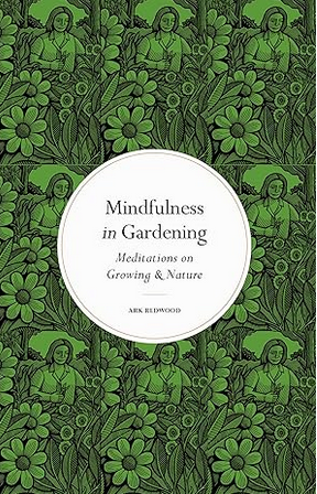 Mindfulness in Gardening