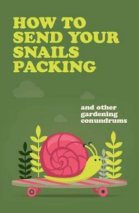 How To Send Your Snails Packing