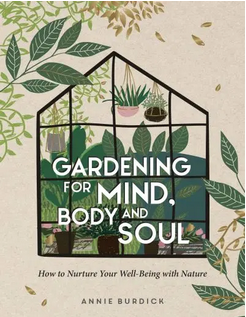 Gardening For Mind Body & Soul