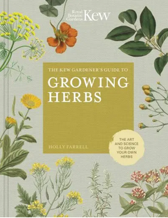 Kew Guide Growing Herbs
