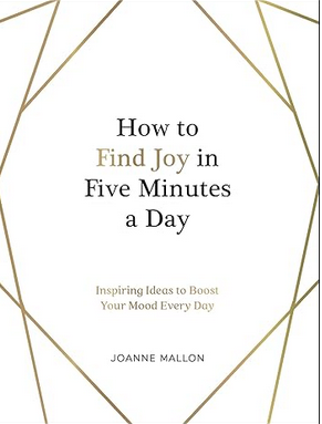 Find Joy in Five Minutes a Day