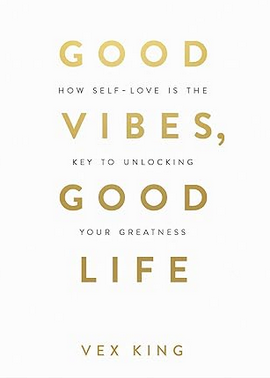 Good Vibes Good Life