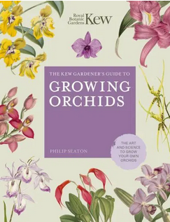 Kew Guide Growing Orchids