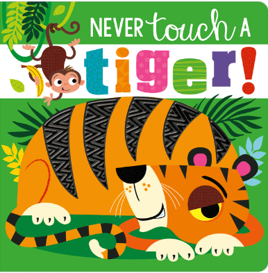 Never Touch a Tiger