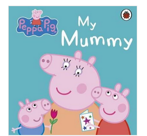 Peppa Pig My Mummy