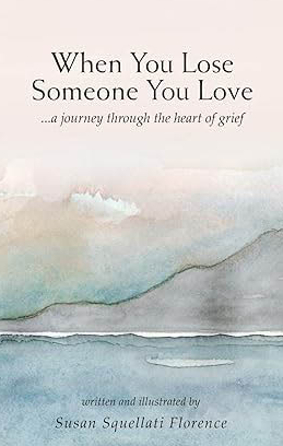 When You Lose Someone You Love
