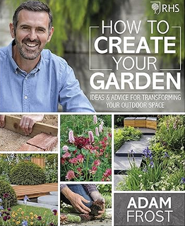 RHS How To Create Your Garden