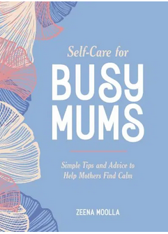 Self Care For Busy Mums