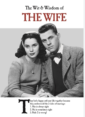 The Wit & Wisdom of the Wife