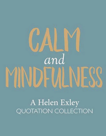 Calm & Mindfulness Quotations