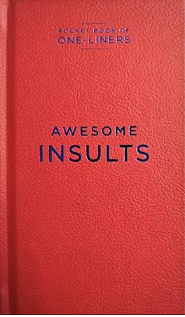One Liners - Awesome Insults