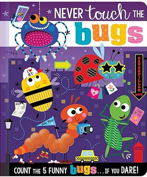 Never Touch The Bugs