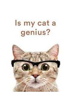 Is My Cat a Genius?