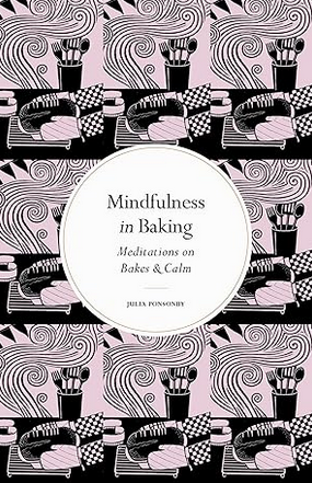 Mindfulness in Baking