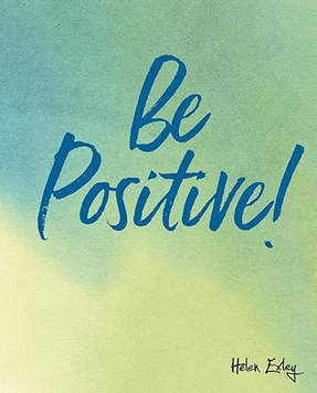 Be Positive