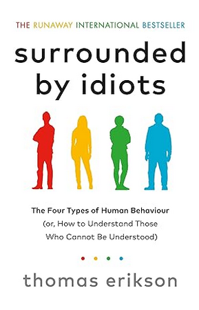 Surrounded By Idiots